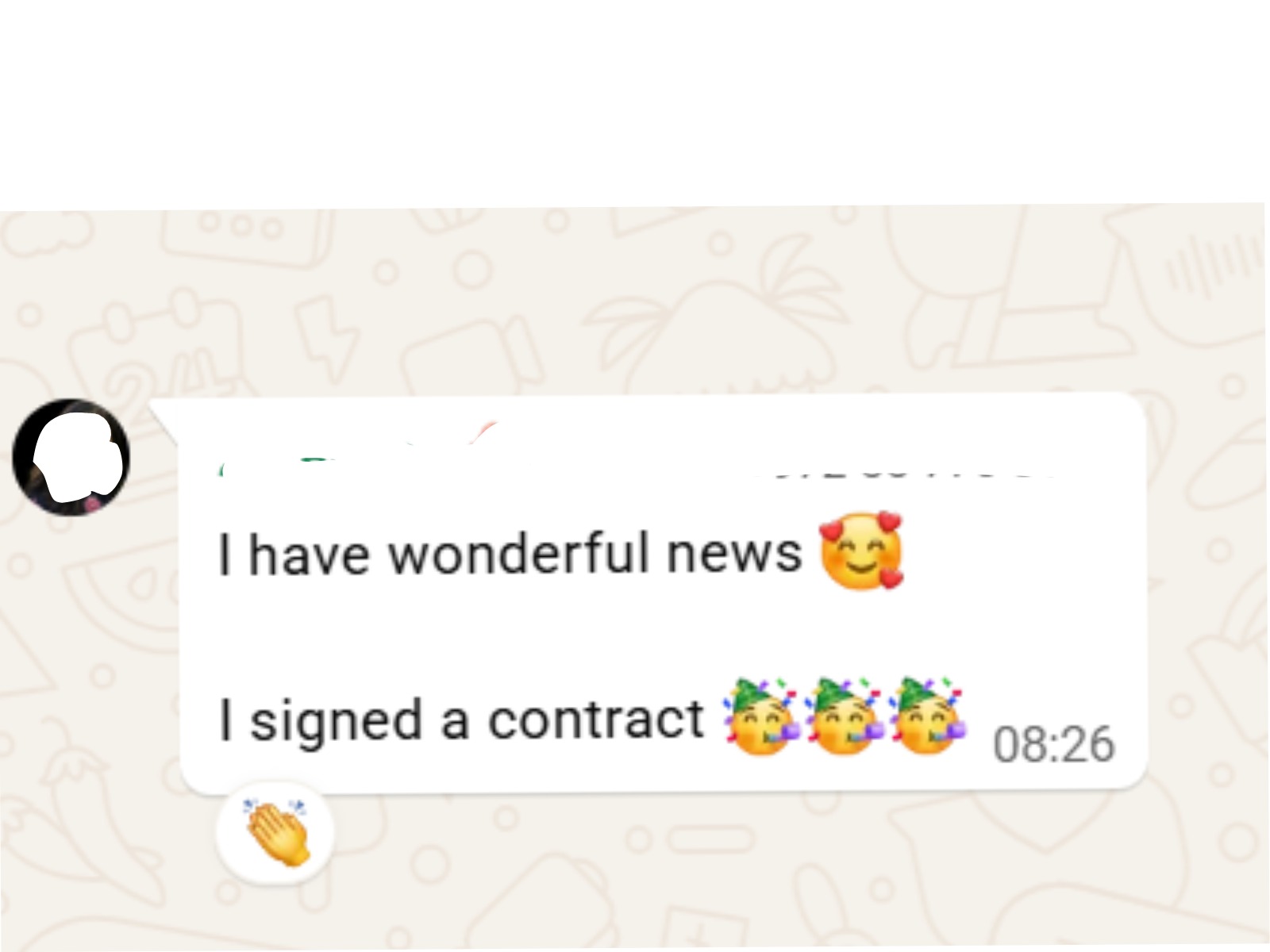 WhatsApp message: I have wonderful news, I signed a contract
